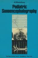 Pediatric Sonoencephalography di A. Mostafawy edito da Springer Berlin Heidelberg