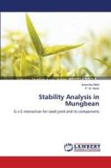 Stability Analysis in Mungbean di Anamika Nath, P. N. Harer edito da LAP Lambert Academic Publishing