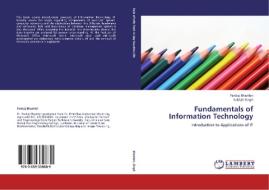 Fundamentals of Information Technology di Pankaj Bhambri, Sukhjit Singh edito da LAP Lambert Academic Publishing