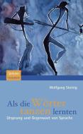 Als die Wörter tanzen lernten di Wolfgang Steinig edito da Spektrum Akademischer Verlag