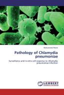 Pathology of Chlamydia pneumoniae di Mohammed Marie edito da LAP Lambert Academic Publishing