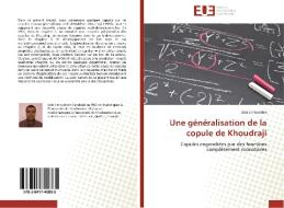 Une généralisation de la copule de Khoudraji di Aziz L'moudden edito da Editions universitaires europeennes EUE