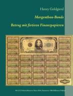 Morgenthau-bonds di Henry Goldgierd edito da Books On Demand