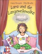 Lara und die Langeweilewolke di Vivien Horesch edito da Albarello Verlag GmbH