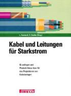 Kabel Und Leitungen Fur Starkstrom edito da Wiley-vch Verlag Gmbh