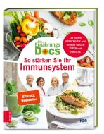 Die Ernährungs-Docs - So stärken Sie Ihr Immunsystem di Anne Fleck, Jörn Klasen, Matthias Riedl, Silja Schäfer edito da ZS Verlag GmbH