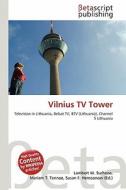 Vilnius TV Tower edito da Betascript Publishing