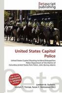 United States Capitol Police edito da Betascript Publishing