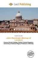 John Randolph (bishop Of London) edito da Lect Publishing