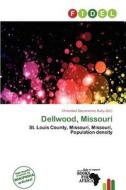 Dellwood, Missouri edito da Fidel