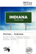 Porter, Indiana edito da Typpress