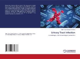 Urinary Tract Infection di Falah Hasan Obayes AL-Khikani edito da LAP LAMBERT Academic Publishing