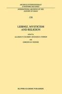 Leibniz, Mysticism and Religion edito da Springer Netherlands