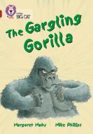 The Gargling Gorilla di Margaret Mahy edito da HarperCollins Publishers