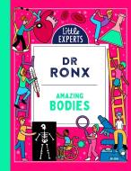 Amazing Bodies di Dr Ronx edito da HarperCollins Publishers