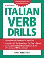 Italian Verb Drills 2/e di Paola Nanni-Tate edito da Mcgraw-hill Education - Europe