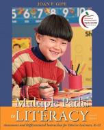 Multiple Paths To Literacy di Joan P. Gipe edito da Pearson Education (us)