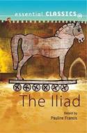 The Illiad di Homer edito da Readzone Books Limited