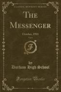 The Messenger, Vol. 8 di Durham High School edito da Forgotten Books