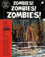 Zombies! Zombies! Zombies! di Otto Penzler edito da VINTAGE