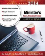 Zondervan 2014 Minister\'s Tax And Financial Guide di Dan Busby, J. Michael Martin, John VanDrunen edito da Zondervan