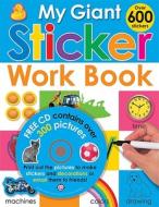 My Giant Sticker Work Book [With CDROM] edito da Priddy Books