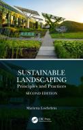 Sustainable Landscaping di Marietta Loehrlein edito da Taylor & Francis Ltd