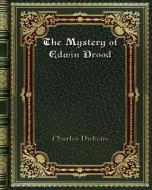 The Mystery of Edwin Drood di Charles Dickens edito da Blurb