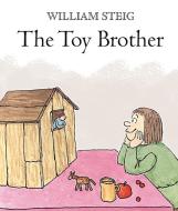 The Toy Brother di William Steig edito da FARRAR STRAUSS & GIROUX