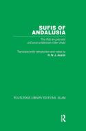 Sufis Of Andalucia di Muhyiddin Ibn 'Arabi edito da Taylor & Francis Ltd