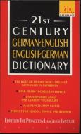 21st Century German-English English-German Dictionary di Princeton Language Institute edito da DELL PUB