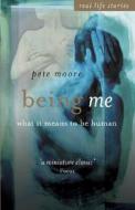 Being Me di Pete Moore edito da John Wiley And Sons Ltd