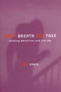 Kamir, O:  Every Breath You Take di Orit Kamir edito da University of Michigan Press