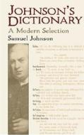 Johnson\'s Dictionary di Samuel Johnson edito da Dover Publications Inc.