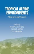 Tropical Alpine Environments edito da Cambridge University Press
