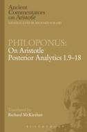 Philoponus: On Aristotle Posterior Analytics 1.9-18 di Philoponus edito da BLOOMSBURY 3PL
