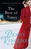 The Best of Times di Penny Vincenzi edito da Headline Publishing Group