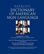 Barron's Dictionary of American Sign Language di Geoffrey Poor M. S. edito da BARRONS EDUCATION SERIES