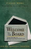 Welcome to the Board Guide Par di Howe edito da John Wiley & Sons