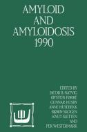 Amyloid and Amyloidosis 1990 di Natvig Jacob Ed, Jacob B. Natvig, International Symposium on Amyloidosis edito da Kluwer Academic Publishers
