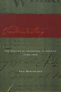 Underwriting: The Poetics of Insurance in America, 1722-1872 di Eric Wertheimer edito da STANFORD UNIV PR