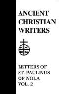 Letters di Paulinus of Nola,St. edito da Paulist Press International,U.S.