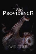 "I Am Providence" di Daniel Scuderi edito da BookBaby
