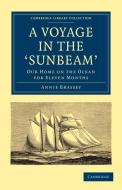 A Voyage in the 'Sunbeam' di Annie Brassey edito da Cambridge University Press