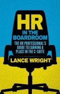 HR in the Boardroom di Lance Wright edito da Palgrave Macmillan