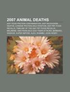 2007 Animal Deaths: San Francisco Zoo Ti di Books Llc edito da Books LLC, Wiki Series