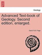 Advanced Text-book of Geology. Second edition, enlarged. di David F. G. S. Page edito da British Library, Historical Print Editions
