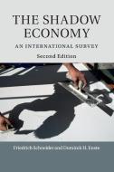 The Shadow Economy di Friedrich Schneider, Dominik H. Enste edito da Cambridge University Press