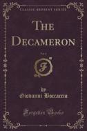 The Decameron, Vol. 4 (classic Reprint) di Professor Giovanni Boccaccio edito da Forgotten Books