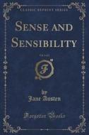 Sense And Sensibility, Vol. 1 Of 2 (classic Reprint) di Jane Austen edito da Forgotten Books